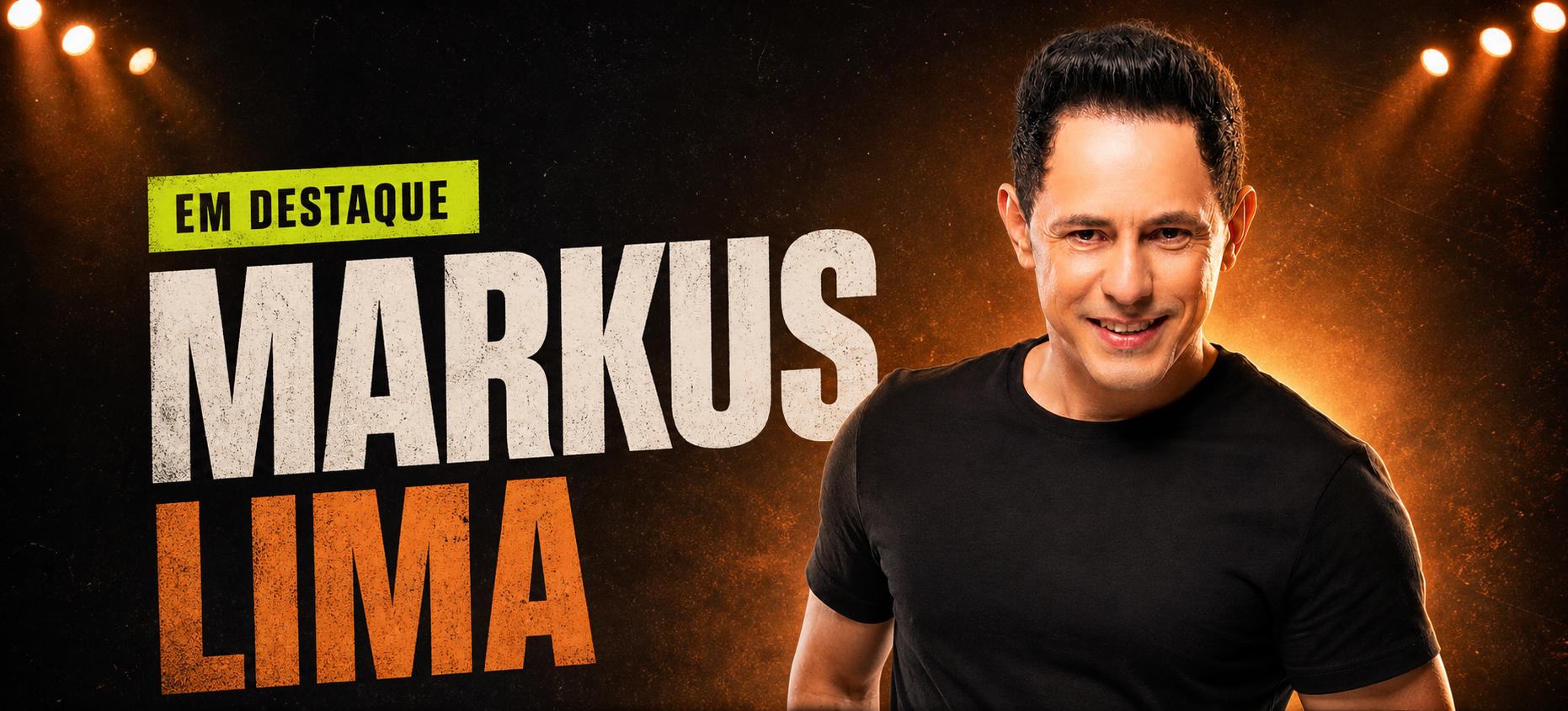 Em destaque — Markus Lima